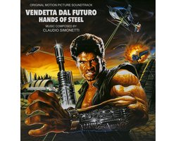Hands Of Steel (Vendetta Dal Futuro) - Original Soundtrack
