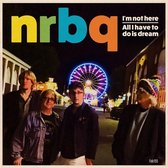 NRBQ - I'm Not Here (7" Vinyl Single)