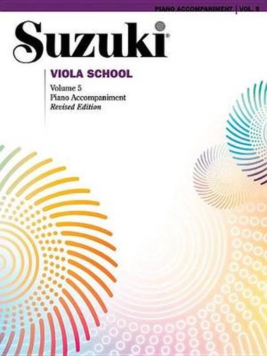 Suzuki Viola School Volume 5 Accompagnement Piano, édition révisée. Cercles violets et oranges sur fond blanc.