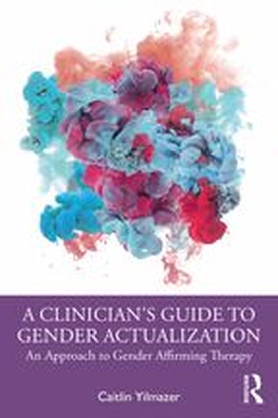 A Clinician’s Guide to Gender Actualization - cover