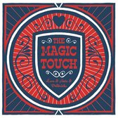 The Magic Touch - Love & Hate & Politics (CD)