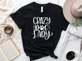 Lykke Crazy Dog Lady T-Shirt | Hondenliefhebbers | Dog Lovers | Katoen | Zwart | Maat L