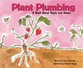 Growing Things - Plant Plumbing