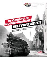 De oorlog in Noord-Brabant - Belevingseditie