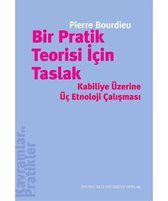 Bir Pratik Teorisi için Taslak