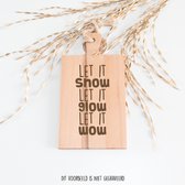 Serveerplank Kerst - gegraveerde houten hapjesplank - Let it snow