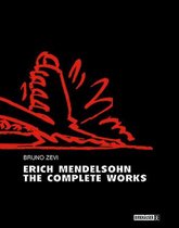 Erich Mendelsohn - the Complete Works