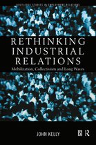 Rethinking Industrial Relations