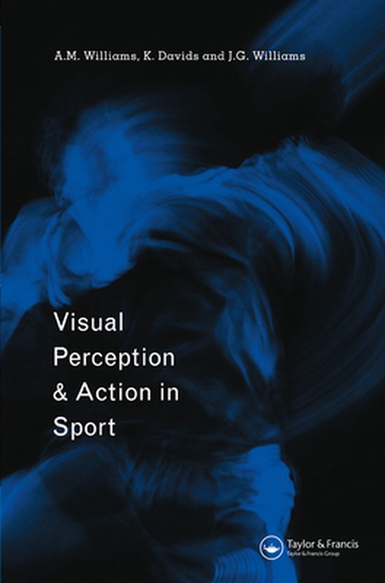 Visual Perception and Action in Sport - cover