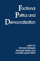 Factional Politics and Democratization