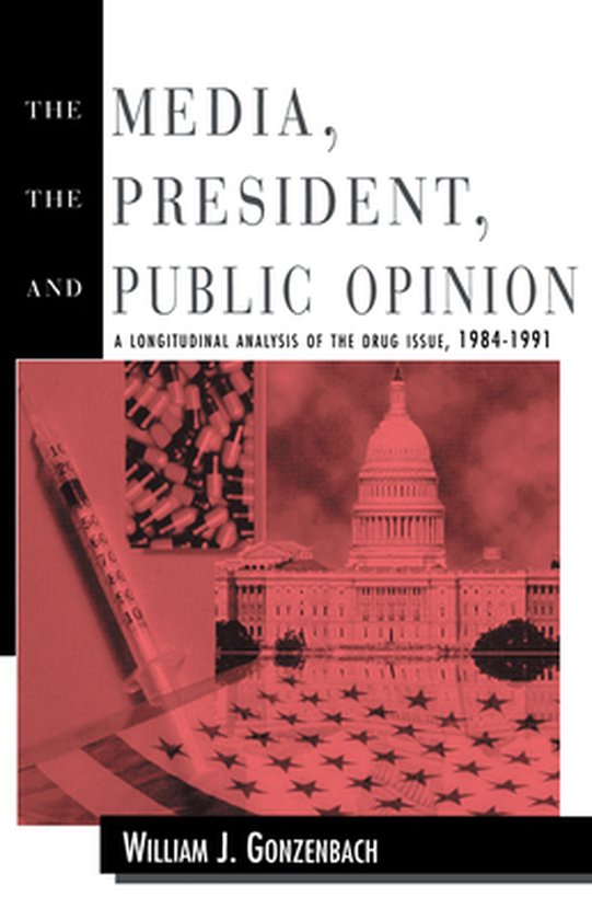 The Media the President and Public Opinion - cover