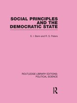 Social Principles and the Democratic State (Routledge Library Editions