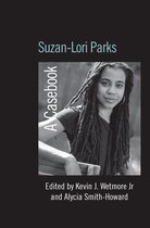 Casebooks on Modern Dramatists - Suzan-Lori Parks