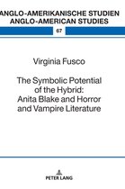 Anglo-Amerikanische Studien - Anglo-American Studies-The Symbolic Potential of the Hybrid: Anita Blake and Horror and Vampire Literature