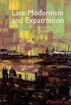 Clemson University Press: Modernist Constellations- Late Modernism and Expatriation