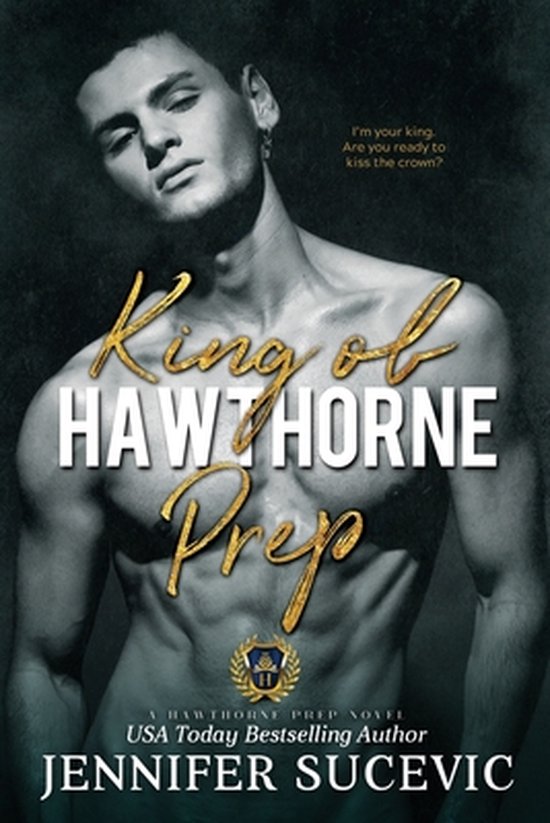 Hawthorne Prep- King of Hawthorne Prep - cover