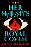 The HMRC Trilogy- Her Majesty's Royal Coven