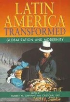 Latin America Transformed: Globalization and Moder