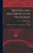 Masters and Masterpieces of the Screen