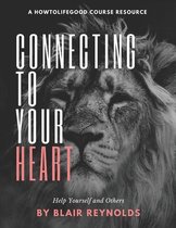 Connecting to Your Heart