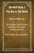 The War In The North (She-Wolf Book 3)