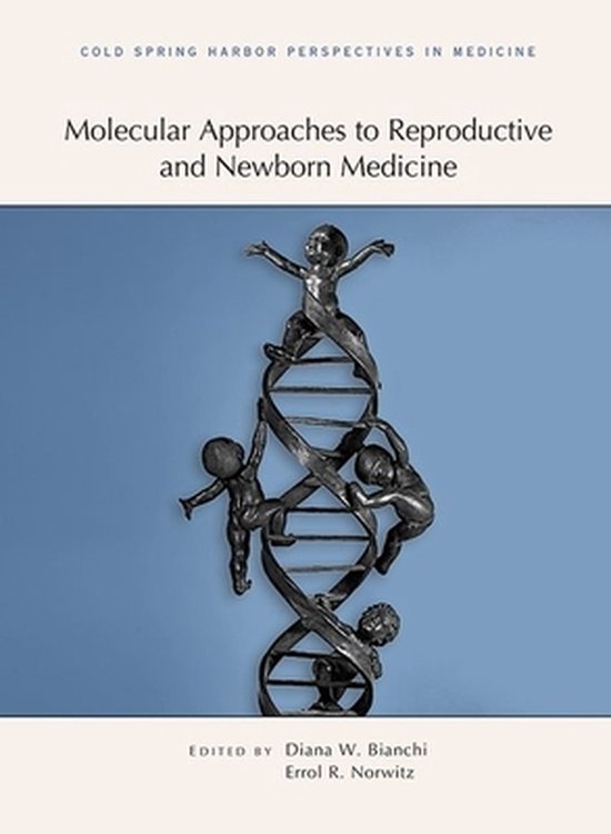 Molecular Approaches To Reproductive & N - cover