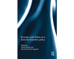 Business cycle theory as a basis for economic policy