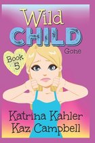 Wild Child- WILD CHILD - Book 5 - Gone