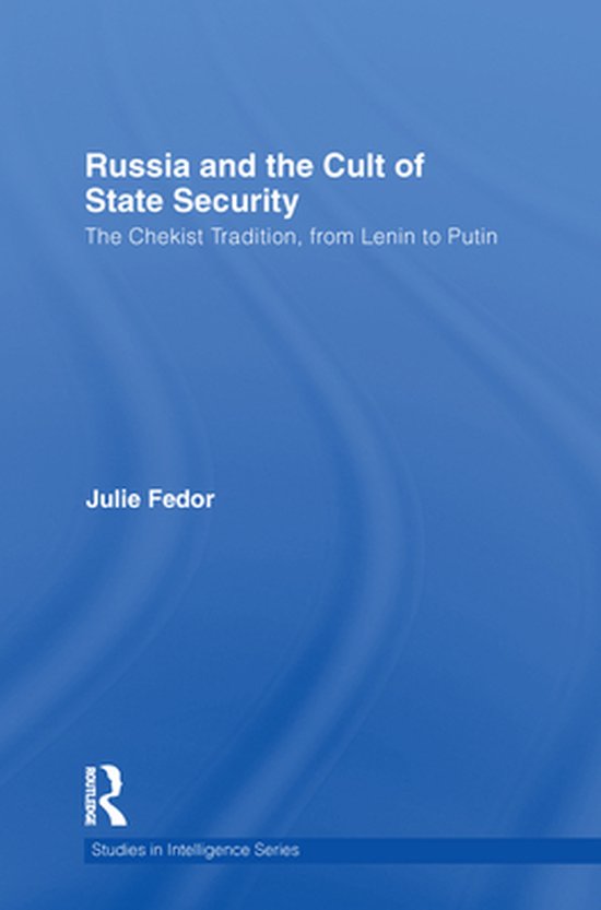Russia and the Cult of State Security - cover