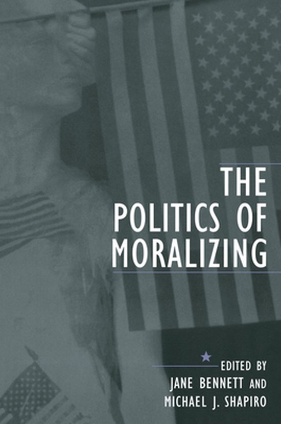 The Politics of Moralizing - cover