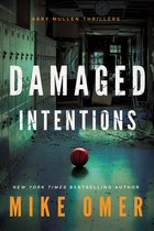 Abby Mullen Thrillers- Damaged Intentions