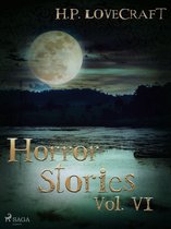 Horror Stories 6 - H. P. Lovecraft – Horror Stories Vol. VI