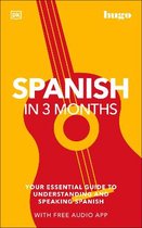 DK Hugo in 3 Months Language Learning Courses- Spanish in 3 Months with Free Audio App