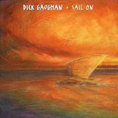 Dick Gaughan - Sail On (CD)