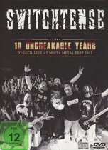 Switchtense - 10 Years Unbreakable -Live (2 DVD)