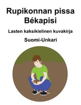 Suomi-Unkari Rupikonnan pissa / Békapisi Lasten kaksikielinen kuvakirja