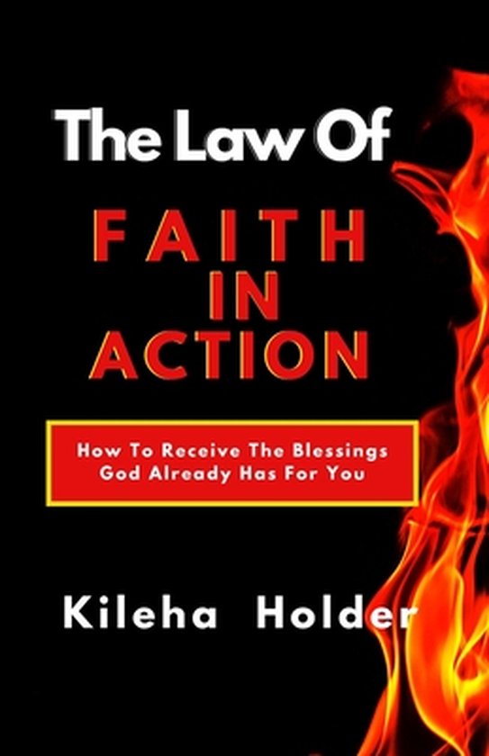 The Law of Faith In Action - cover