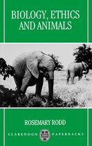 Clarendon Paperbacks- Biology, Ethics, and Animals
