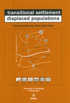 Transitional Settlement, Displaced Populations