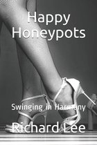 Happy Honeypots: Swinging in Harmony