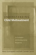 Understanding Child Maltreatment