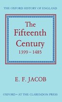 Oxford History of England-The Fifteenth Century 1399-1485
