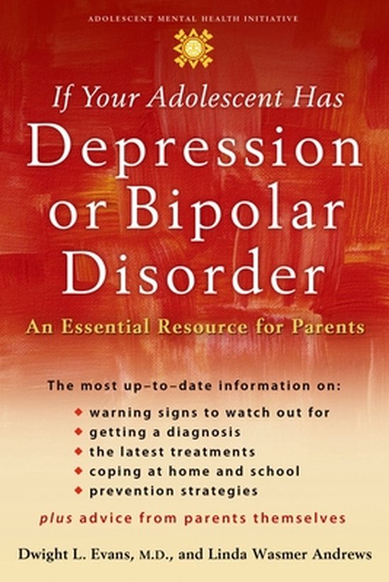 If Your Adolescent Has Depression Or Bipolar Disorder - cover