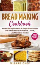 Bread Making Cookbook