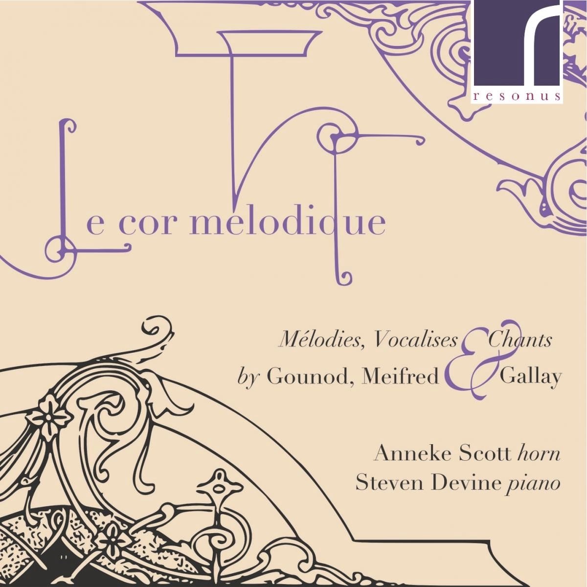 Anneke Scott, Steven Devine - Le Cor Melodique - Melodies, Vocalises & Chants (CD)