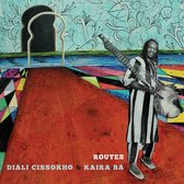 Diali Cissokho & Kaira Ba - Routes (CD)