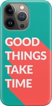 Apple iPhone 13 Pro Telefoonhoesje - Premium Hardcase Hoesje - Dun en stevig plastic - Met Quote - Good Things - Donkergroen