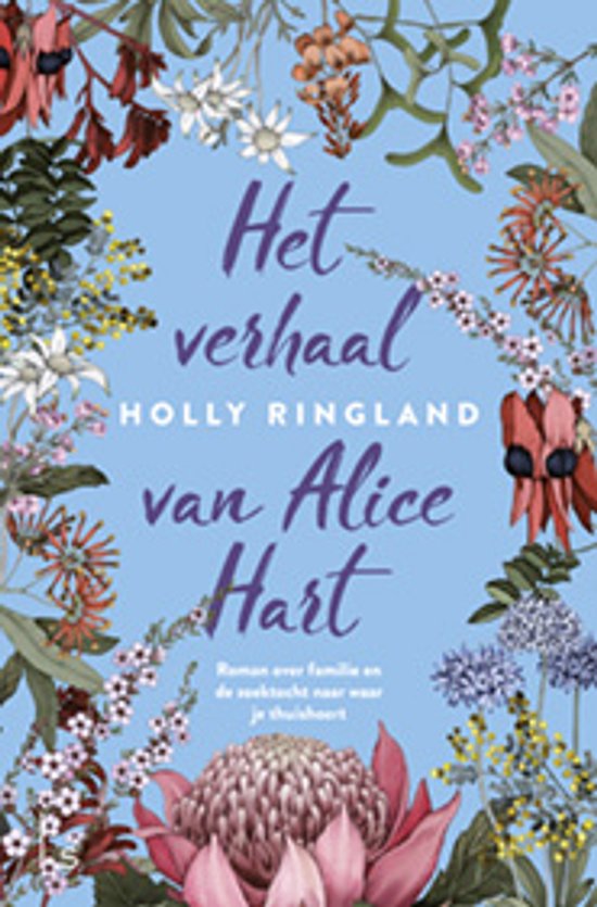 Boekomslag met de titel 'Het verhaal van Alice Hart' in paarse letters, omringd door diverse kleurrijke bloemen en bladeren.