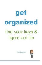 Get Organized