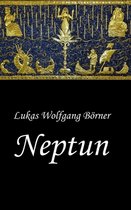 Neptun - Das verbotene Epos der Sumerer